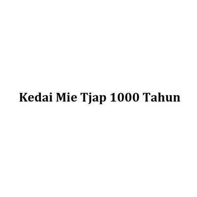 Trademark Kedai Mie Tjap 1000 Tahun