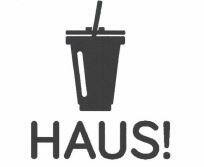 Trademark HAUS!