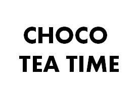 Trademark CHOCO TEA TIME