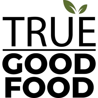 Trademark TRUE GOOD FOOD + LOGO