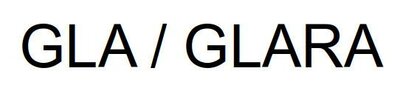 Trademark GLA / GLARA