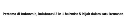 Trademark Pertama di Indonesia, kolaborasi 2 in 1 hairmist & hijab dalam satu kemasan