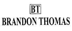 Trademark BT BRANDON THOMAS