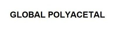 Trademark GLOBAL POLYACETAL