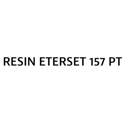 Trademark RESIN ETERSET 157 PT