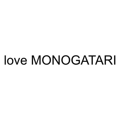 Trademark love MONOGATARI