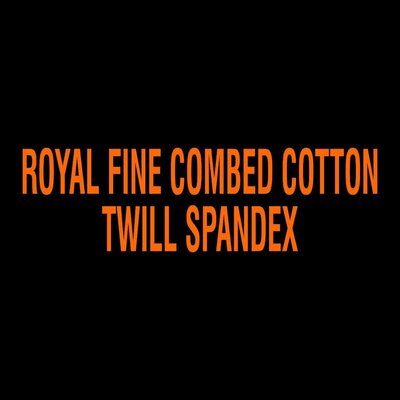 Trademark ROYAL FINE COMBED COTTON TWILL SPANDEX