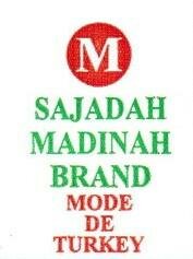 Trademark SAJADAH MADINAH BRAND- MODE DE TURKEY