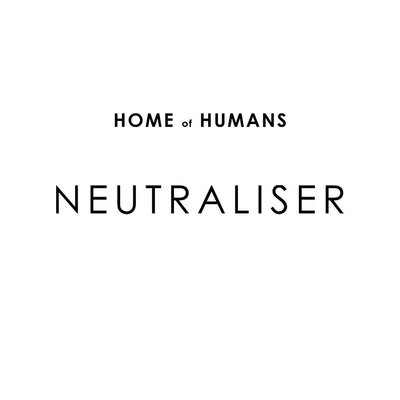 Trademark HOME of HUMANS NEUTRALISER