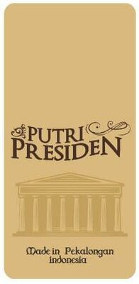 Trademark PUTRI PRESIDEN + LOGO + LUKISAN