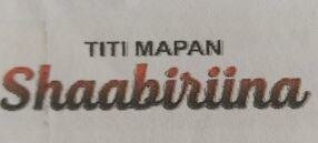 Trademark TITI MAPAN Shaabiriina