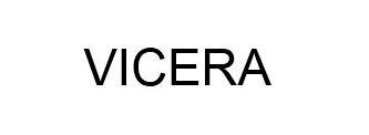 Trademark VICERA