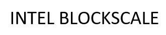 Trademark INTEL BLOCKSCALE