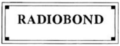 Trademark RADIOBOND