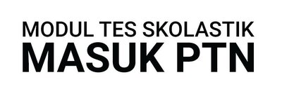 Trademark MODUL TES SKOLASTIK MASUK PTN