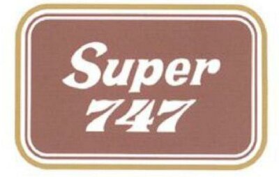 Trademark SUPER 747