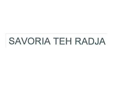 Trademark SAVORIA TEH RADJA