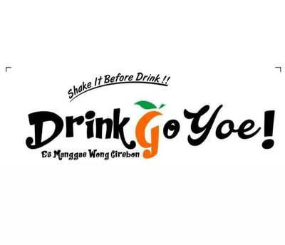 Trademark Drink Go Yoe!