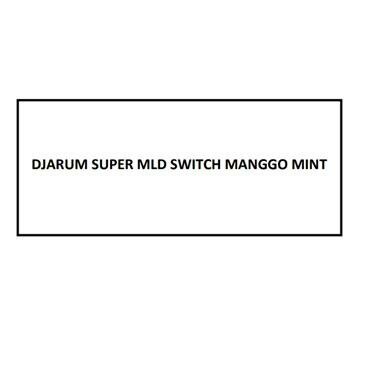 Trademark DJARUM SUPER MLD SWITCH MANGGO MINT