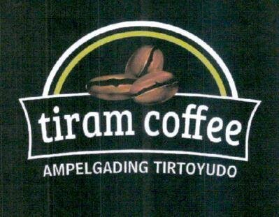 Trademark TIRAM COFFEE