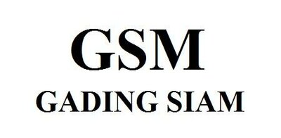 Trademark GSM GADING SIAM