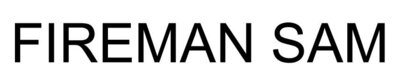 Trademark FIREMAN SAM