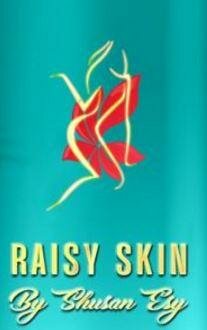 Trademark RAISY SKIN by Shusan Esy + GAMBAR