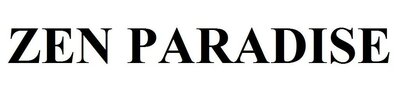 Trademark ZEN PARADISE