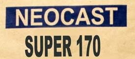 Trademark NEOCAST SUPER 170