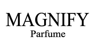 Trademark MAGNIFY PARFUME