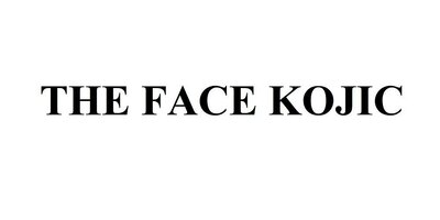 Trademark THE FACE KOJIC