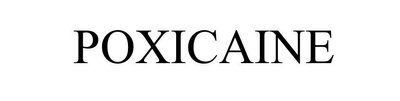 Trademark POXICAINE