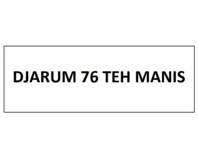 Trademark DJARUM 76 TEH MANIS