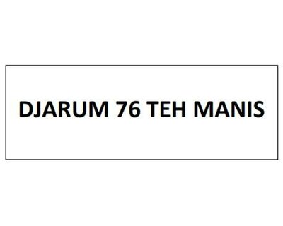 Trademark DJARUM 76 TEH MANIS