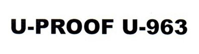 Trademark U-PROOF U-963