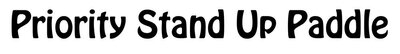 Trademark PRIORITY STAND UP PADDLE