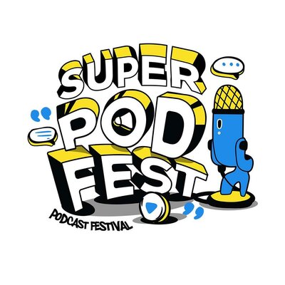 Trademark SUPER PODFEST (PODCAST FESTIVAL)