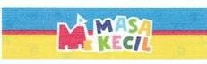 Trademark MASA KECIL + LUKISAN