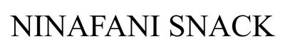 Trademark NINAFANI SNACK