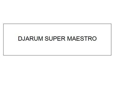 Trademark DJARUM SUPER MAESTRO