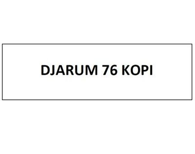 Trademark DJARUM 76 KOPI