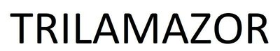 Trademark TRILAMAZOR