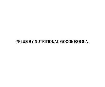 Trademark 7PLUS BY NUTRITIONAL GOODNESS S.A.