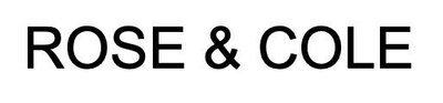 Trademark ROSE & COLE