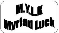 Trademark M.Y.L.K Myriad Luck