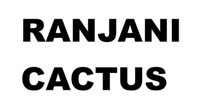 Trademark RANJANI CACTUS