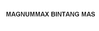 Trademark MAGNUMMAX BINTANG MAS