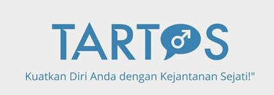 Trademark TARTOS Kuatkan Diri Anda dengan Kejantanan Sejati! + Gambar/Logo