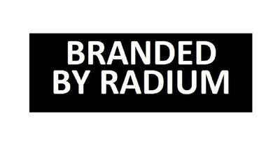 Trademark BRANDED BY RADIUM