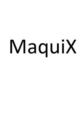 Trademark MaquiX